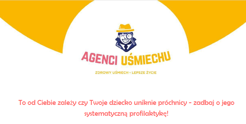 Grębocin - opieka Stomatologiczna Agenci Uśmiechu - informacja dla Rodziców